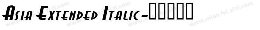 Asia Extended Italic字体转换